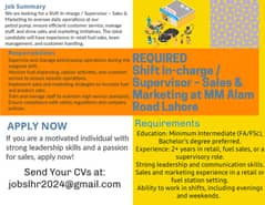 Shift In-charge / Supervisor & Sales & Marketing