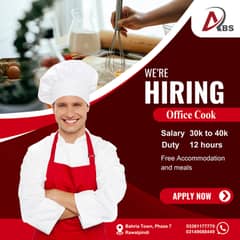 We are Hiring Office Cook.