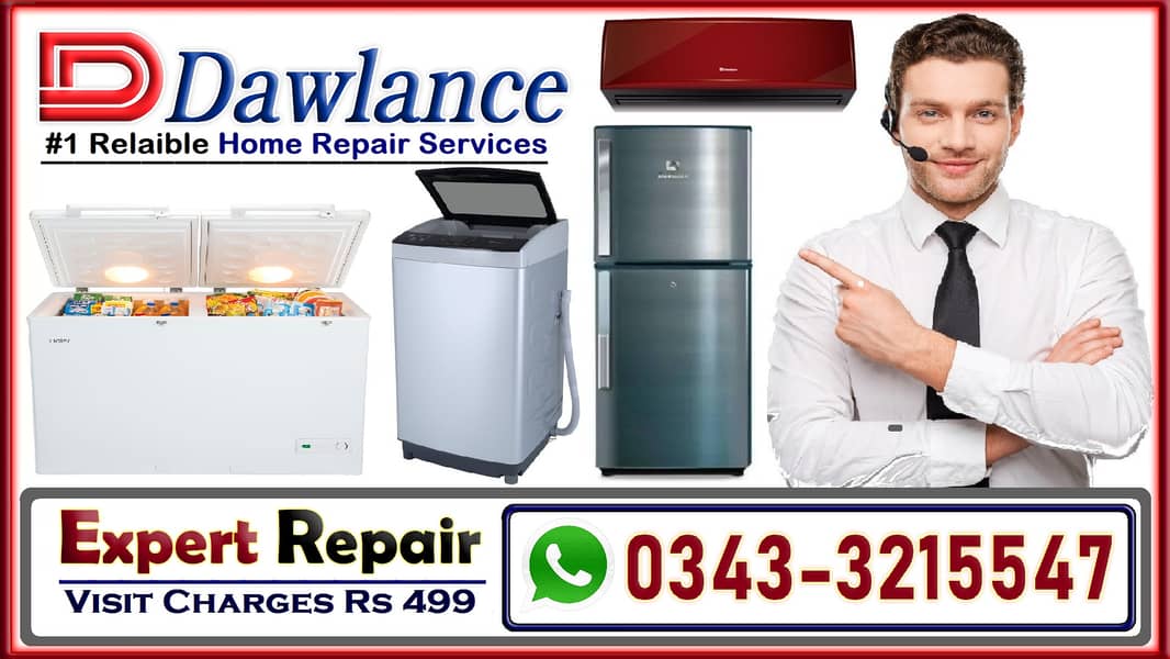 Fridge Expert (Dawlance Orient Pel Haier) all Brands Work Deep Freezer 0