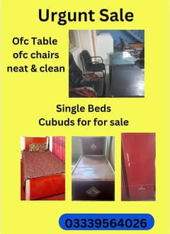 Neat & clean ofc table  ,beds Cubuds ,chairs urgent sale /03339564026