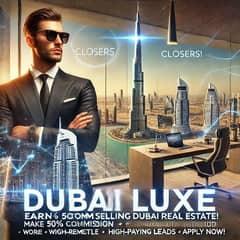 Earn 50% Commission | Dubai Real Estate Sales | Remote