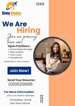 We r Hiring for our Multinational company Divine Shadow Travel & Tour