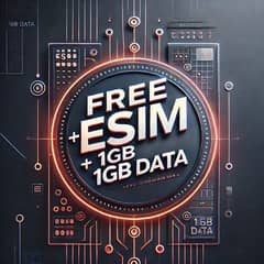 Free Esim and 1Gb data daily