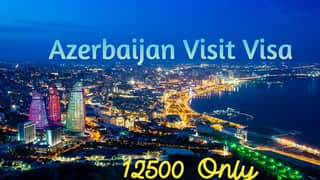 Get Azerbaijan Visit visa in Just 12500/= Only