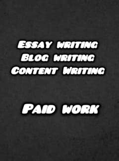 I am writing blogs / essay / content writing