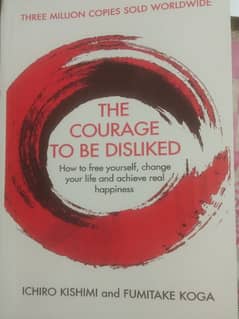 Change Your Life! The Courage to Be Disliked – Urgent Sale