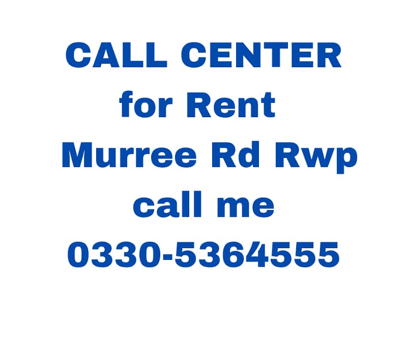 All types of office ,call center available for rent 0330-5364555 2