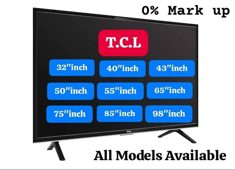 TCL LED All Model's Available with 0% Markup on 12 months instalment 2