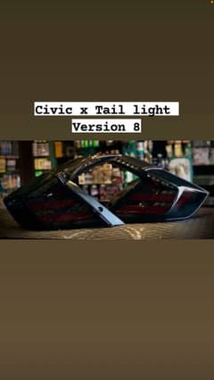 Civic X Tail light and Headlamps (original and aftermarket mods kits)