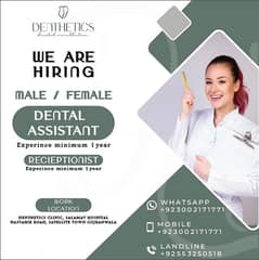 Dental Surgery Assistant and Recieptionist required both male and fm