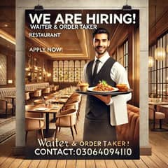 Waiter & Order Taker Required For Restaurant