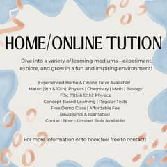 Home & Online Tutor | Matric & FSc | Physics Chemistry Math Bio