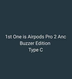 Airpods Pro or pro 2 Buzzer Edition