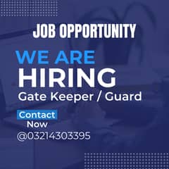 Gate Keeper /Guard