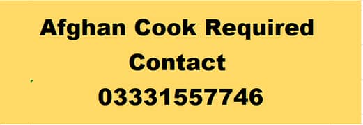 Afghan Cook Required