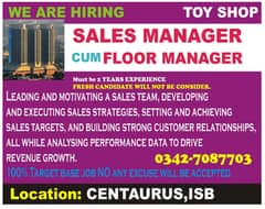 SALES MANAGER cum FLOOR MANAGER (CENTAURUS,ISLAMABAD)