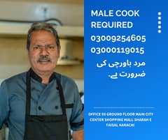 Male Cook Required 24 Hours