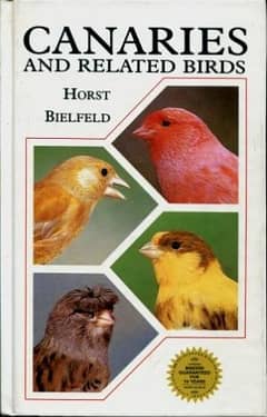 CANARIES & Related Birds by Horst Befeld