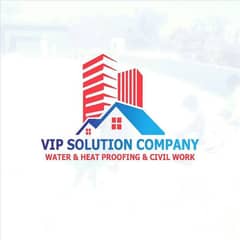 VIP solution company Water and heat proofing and civil Works