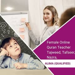 Female Quran Teacher (Aalima Qualified)