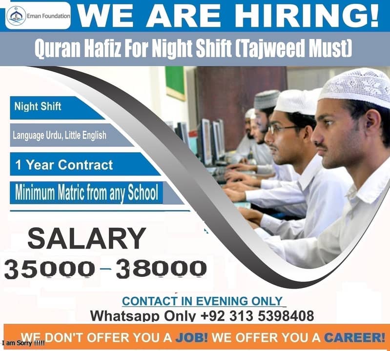 Hafiz, Quran Teacher required for (Night Shift MALES Only) 0