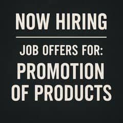 Work from anywhere, anytime!    Job Opportunity: Product Promotion