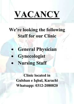 • General Physician • Gynecologist • Nursing Staff