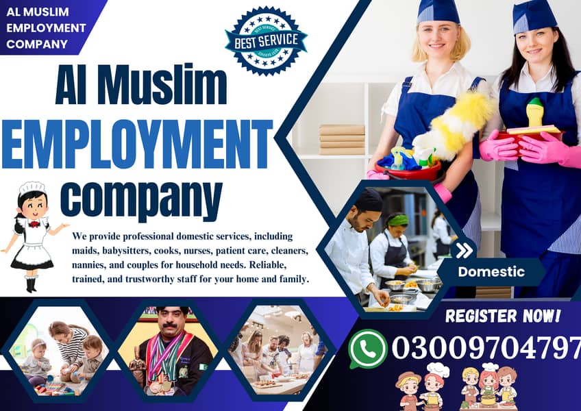 House maids , Maids , Baby Sitter , Chef , Cook , Patient Care ,Nurse 2