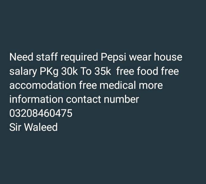 need staff required Pepsi wear house job available in lhr 0