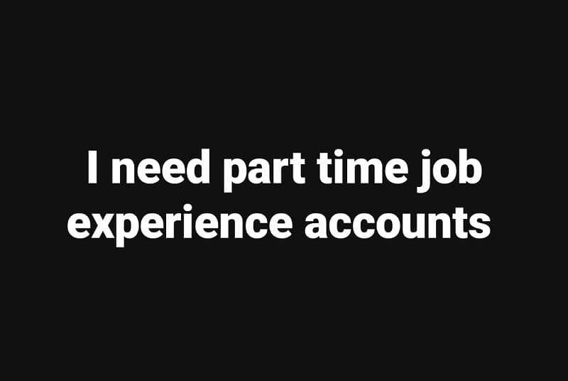 I need part time job 0