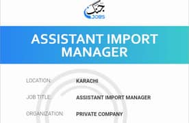 Assistant Import Manager