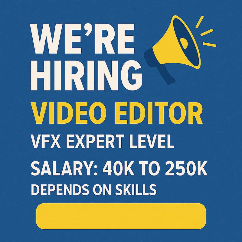 Video Editor/ GD/ PR, Meta ads, google ads, Developer, Manager, BDO 0