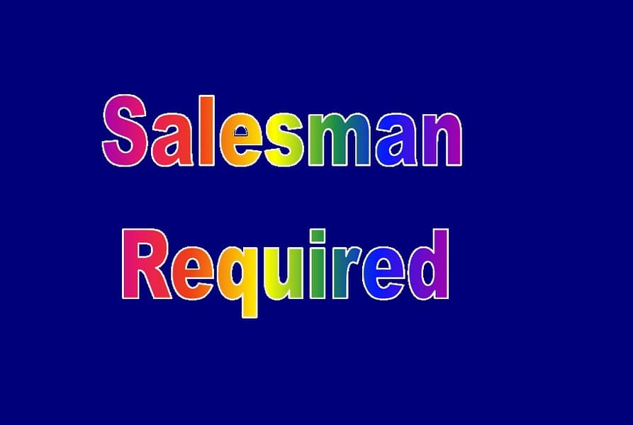 Salesman Required 0