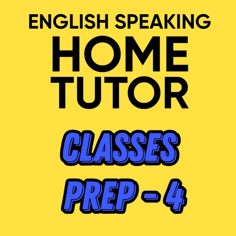 English Speaking Tutor for Prep to Grade 4 (Age 15) 0