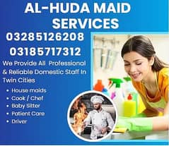House Maid , Babysitter , Patient Care , Nurse , Driver, Maids, Cook