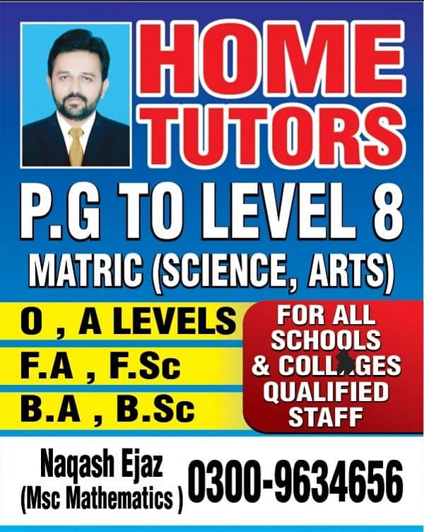 Home Tutor for O & A Levels, Matric, intermediate and Pre Classes 0