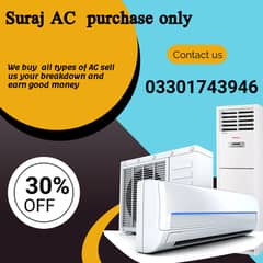 Old Ac  Purchase /Ac Purchase/Dc inverter Ac/split Ac/window Ac
