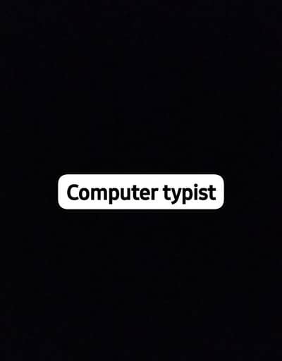 Computer Typist