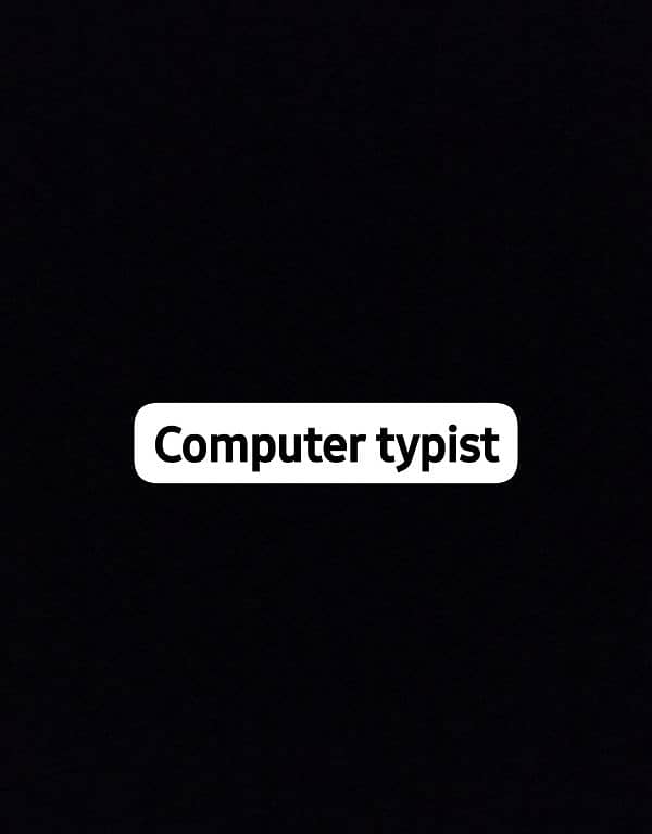 Computer Typist 0