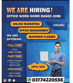 Part time full time home base staf required