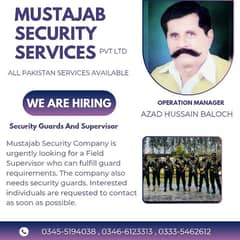 we Need Security Supervisor and Security Guards