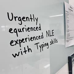 We need a NLE editor must have typing skills