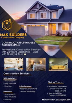 MAK BUILDER, Construction of Residential and Commercial.