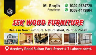 SSK   Deals in New Furniture Refurnished paint & pollsh