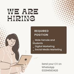 we are hiring staff male female and students