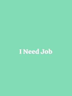 need job