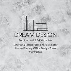 Dream Design We Build Up your Dreams