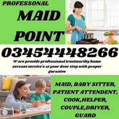 PROFESSIONAL MAID, BABY SITTER, PATIENT ATTENDENT, COOK, HELPER. . .