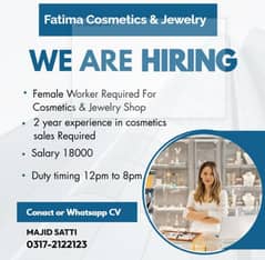 need female for cosmetics and jewelry shop