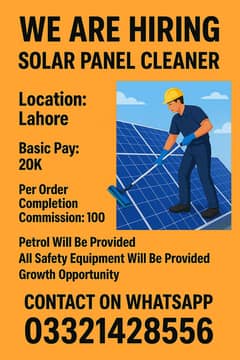 Hiring! Solar cleaner needed in lahore